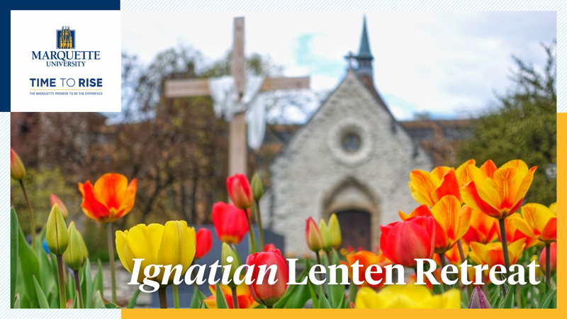 Ignatian Lenten Retreat