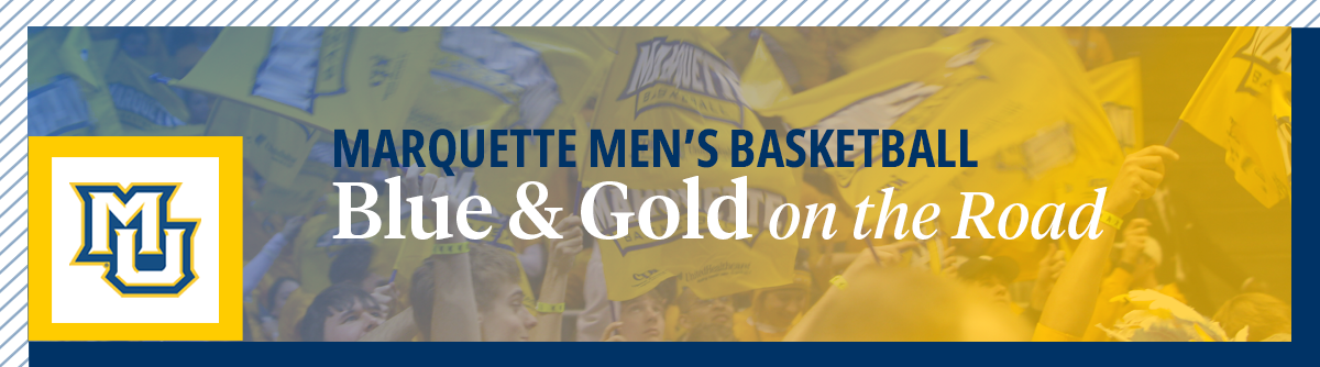 Marquette Men's Basketball Blue & Gold on the Road