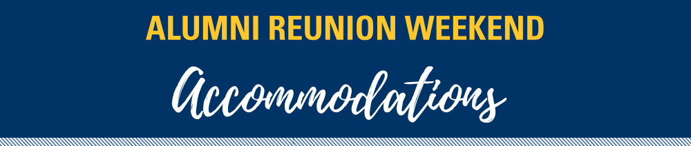 Alumni Reunion Weekend | Accomodations