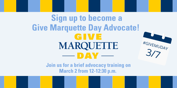 Sign up to become a Give Marquette Day advocate